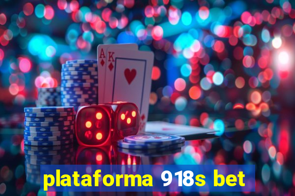 plataforma 918s bet